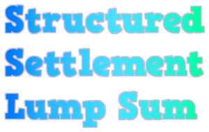 Structured Settlement Lump Sum